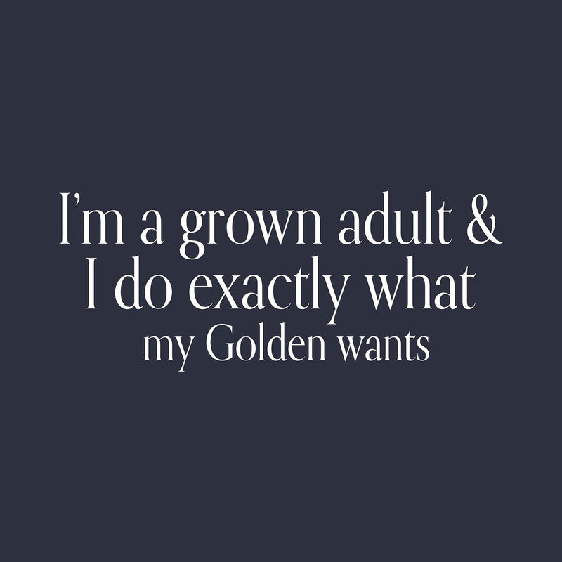 Grown Adult