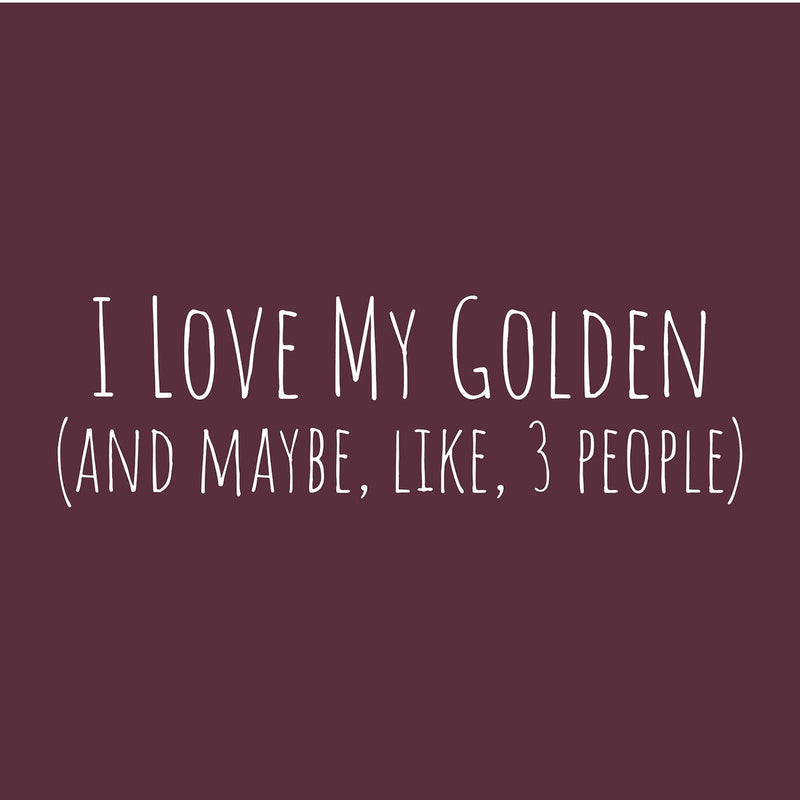 Love My Golden