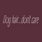T-shirt - Dog Hair