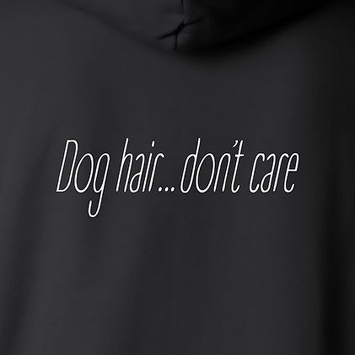 Hoodie, Dog Hair, Black, saying close-up