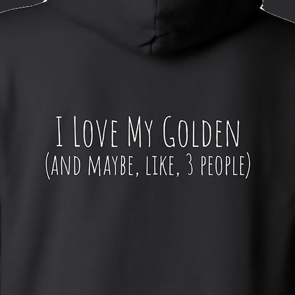 Hoodie, Love My Golden, Black, saying close-up