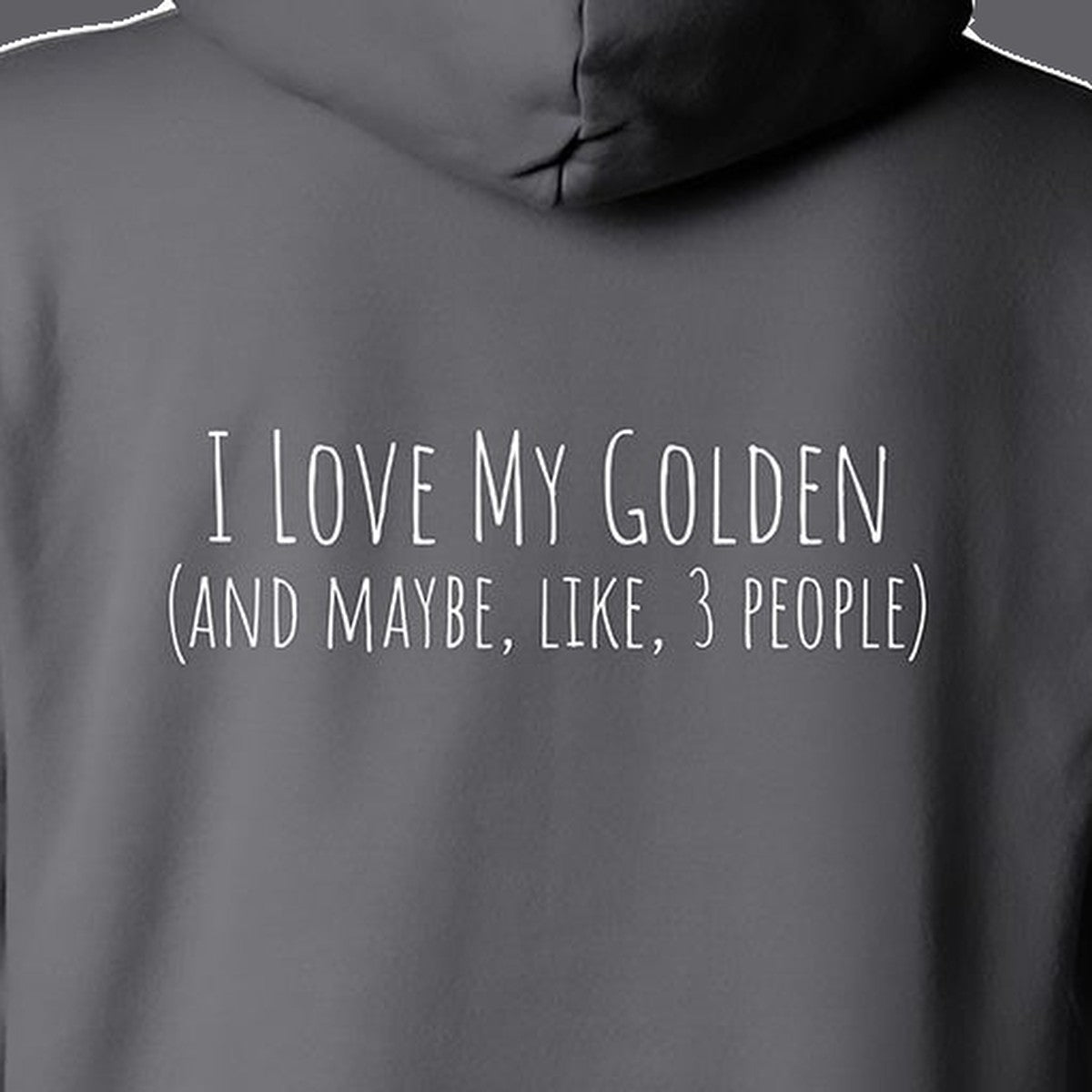 Hoodie, Love My Golden, Grey, saying close-up
