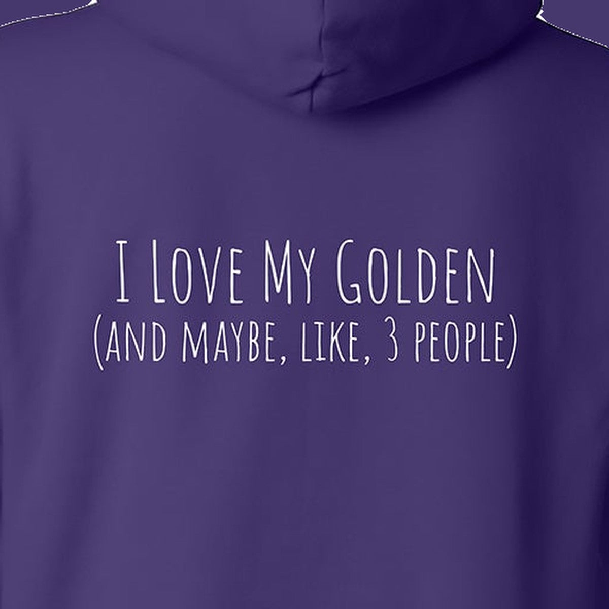 Hoodie, Love My Golden, Purple, saying close-up