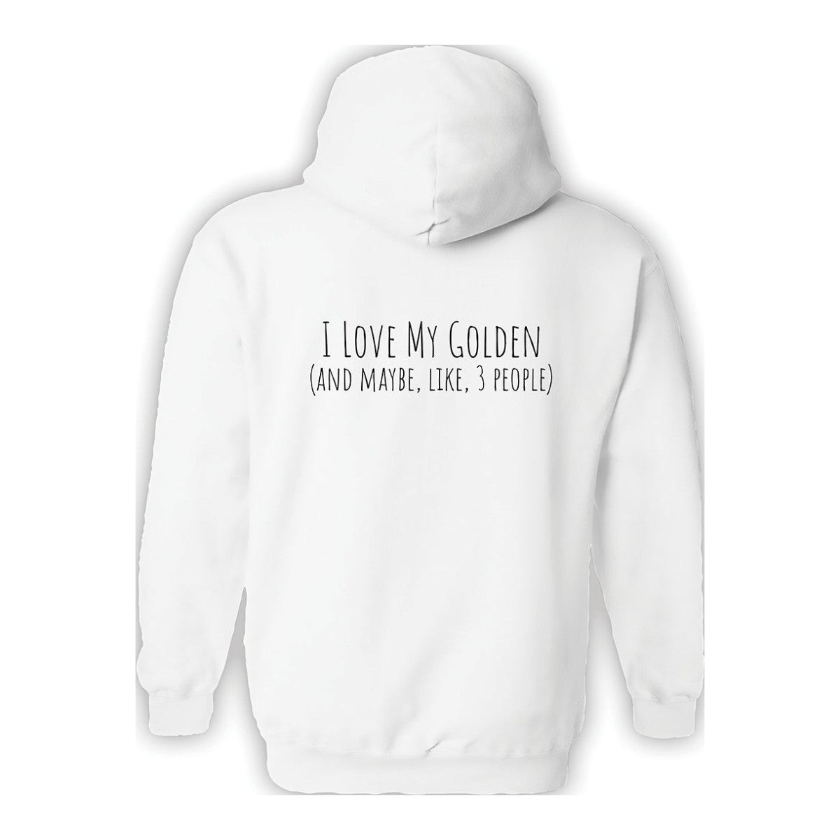Hoodie, Love My Golden, White, back