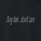 Sweatshirt, Dog Hair, Black, saying close-up