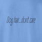 Sweatshirt, Dog Hair, Blue, saying close-up