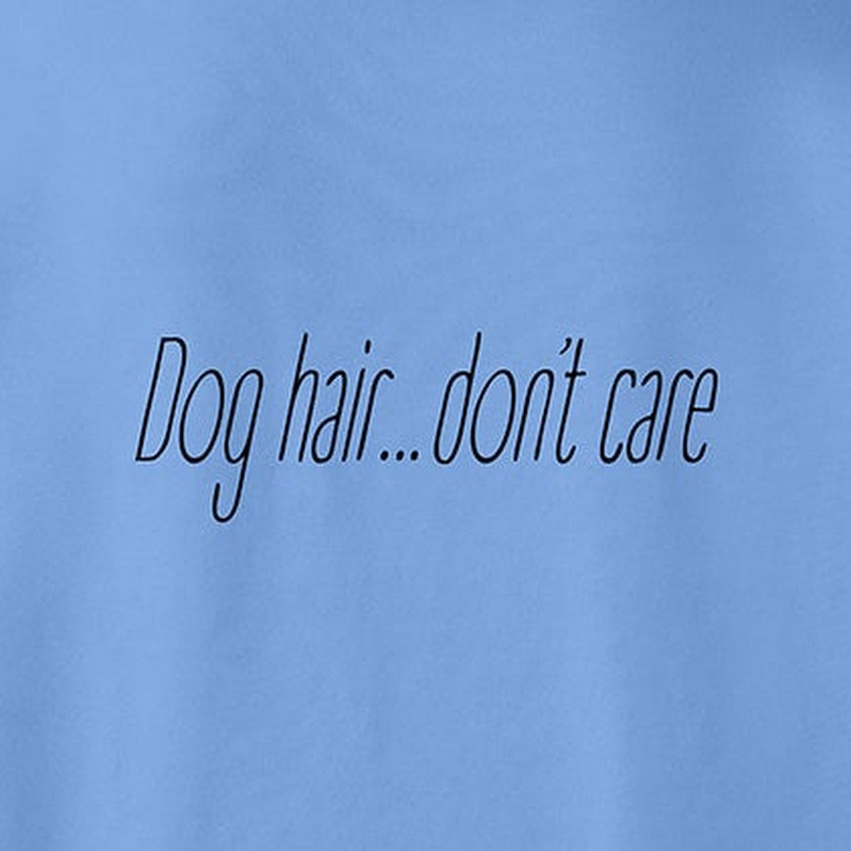 Sweatshirt, Dog Hair, Blue, saying close-up