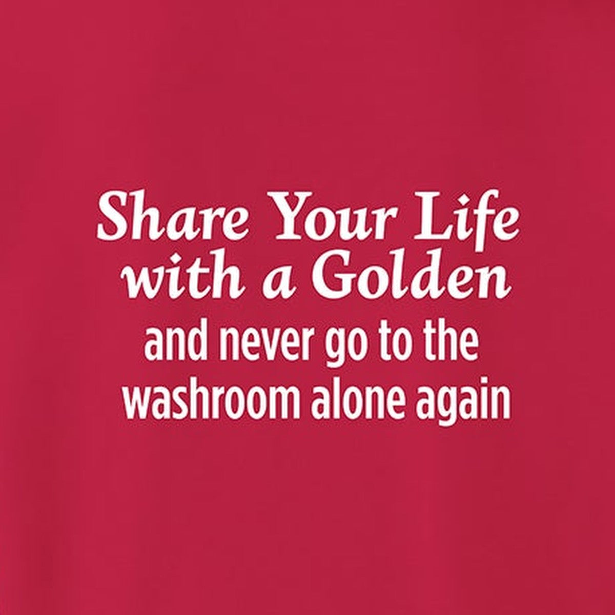 Sweatshirt, Share Your Life, Red, saying close-up