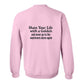 Sweatshirt, Share Your Life, Pink, back