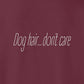 Sweatshirt, Dog Hair, Maroon, saying close-up