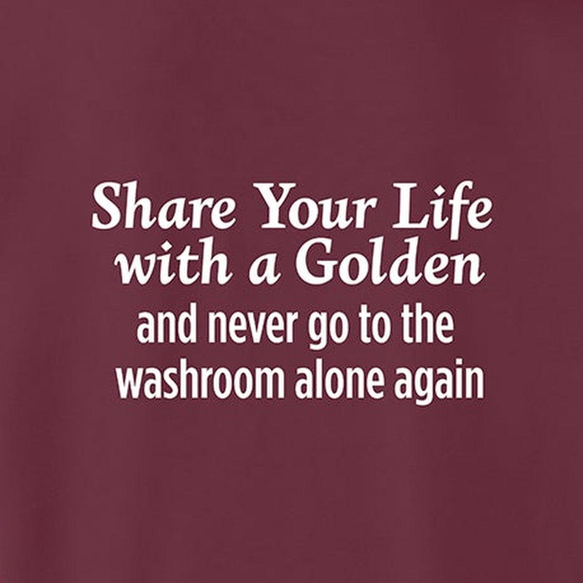 Sweatshirt, Share Your Life, Maroon, saying close-up