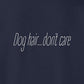 Sweatshirt, Dog Hair, Navy, saying close-up
